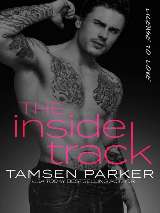 Title details for The Inside Track by Tamsen Parker - Available